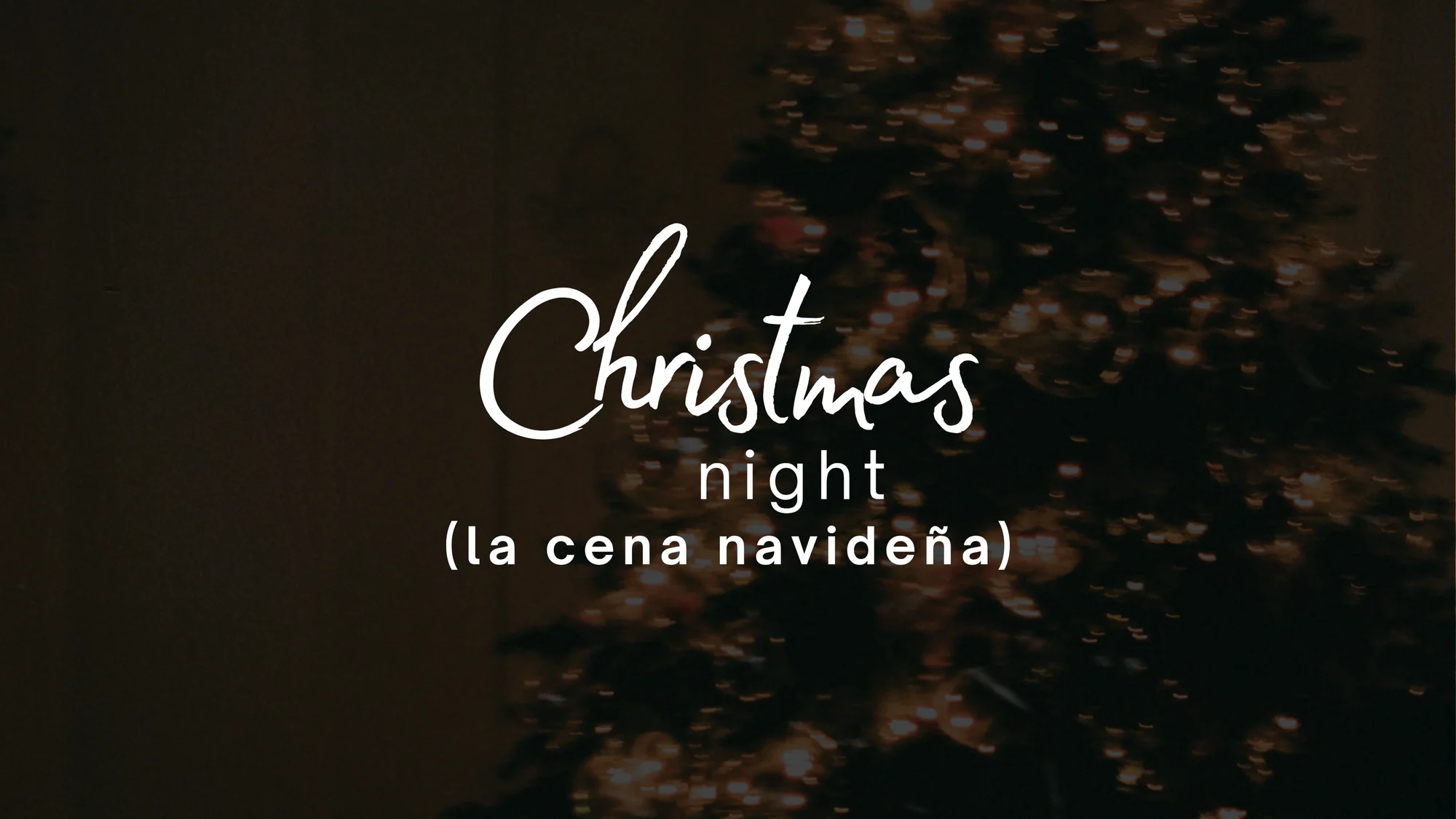 Christmas Night · La cena navideña
